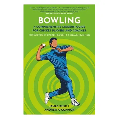 Bowling - Knott, James a O’Connor, Andrew