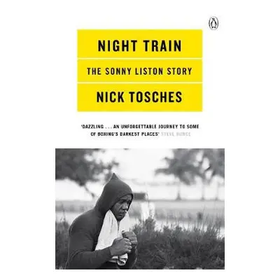 Night Train - Tosches, Nick