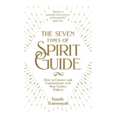 Seven Types of Spirit Guide - Yemoonyah, Yamile