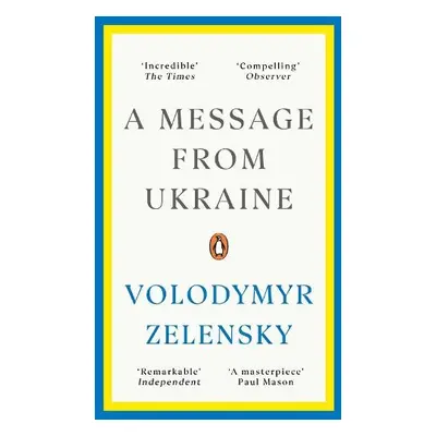 Message from Ukraine - Zelensky, Volodymyr