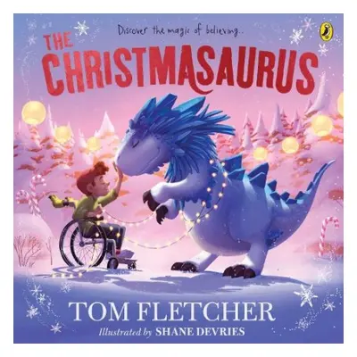 Christmasaurus - Fletcher, Tom