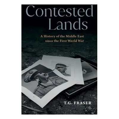 Contested Lands - Fraser, T. G.