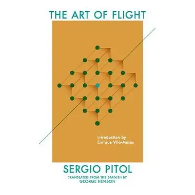 Art of Flight - Pitol, Sergio