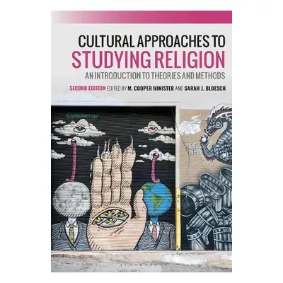 Cultural Approaches to Studying Religion