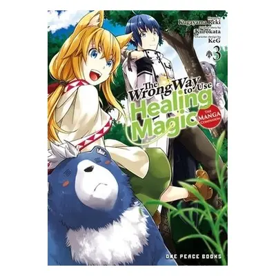 Wrong Way to Use Healing Magic Volume 3: The Manga Companion - Kurokata