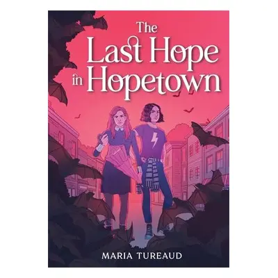 The Last Hope in Hopetown - Tureaud, Maria