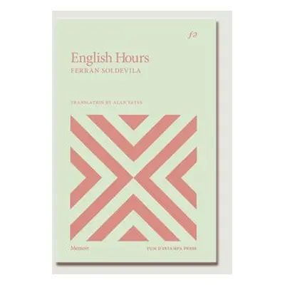 English Hours - Soldevila, Ferran