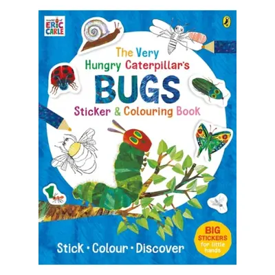 Very Hungry Caterpillar's Bugs Sticker and Colouring Book - Carle, Eric