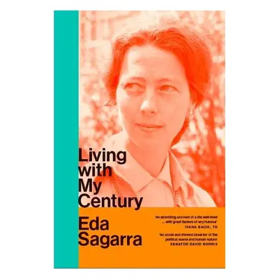 Living With My Century - Sagarra, Eda