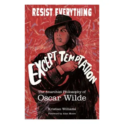 Resist Everything Except Temptation - Williams, Kristian