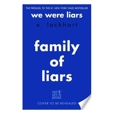 Family of Liars - Lockhart, E.