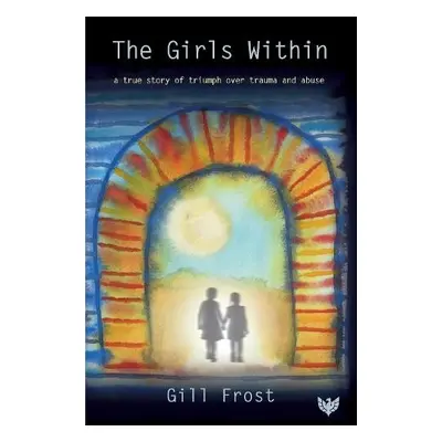 Girls Within - Frost, Gill