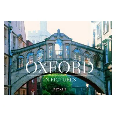 Oxford in Pictures - Curtis, John