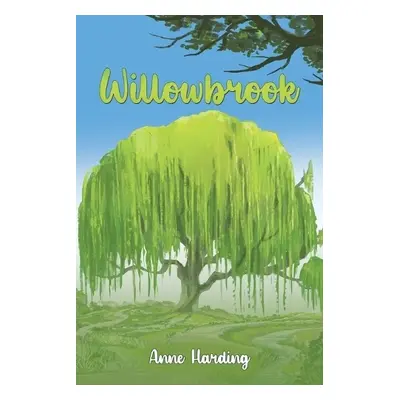 Willowbrook - Harding, Anne