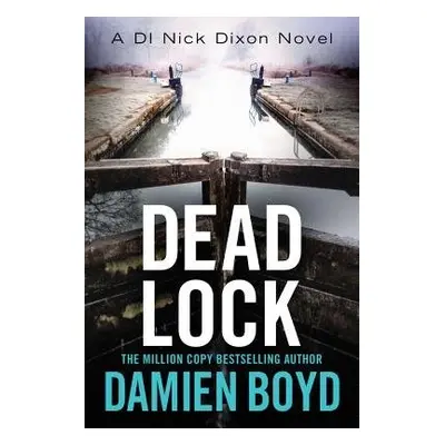 Dead Lock - Boyd, Damien