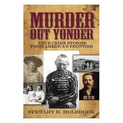 Murder out Yonder - Holbrook, Stewart