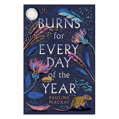 Burns for Every Day of the Year - Mackay, Pauline