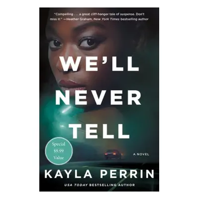 We'll Never Tell - Perrin, Kayla