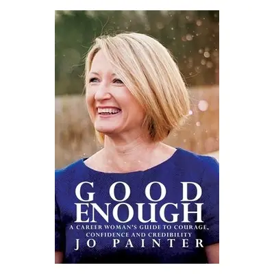 Good Enough - Painter, Jo