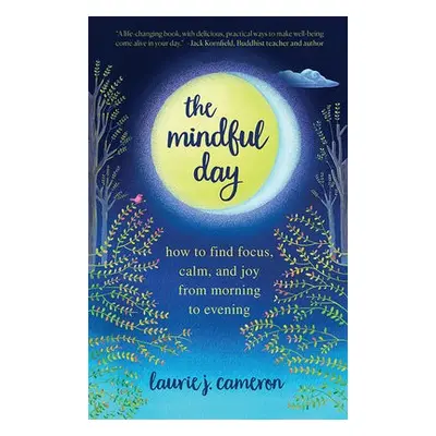 Mindful Day - Cameron, Laurie