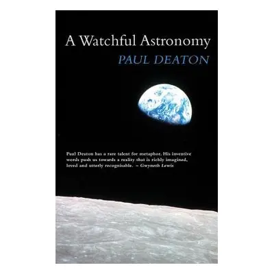 Watchful Astronomy - Deaton, Paul