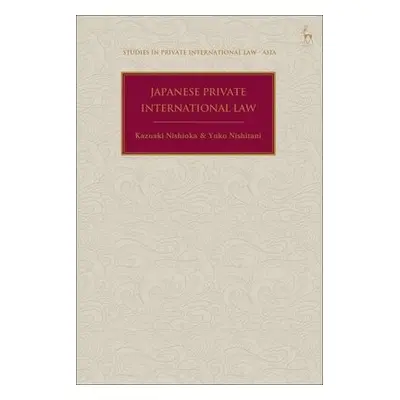 Japanese Private International Law - Nishioka, Kazuaki (Chuo University, Japan) a Nishitani, Yuk