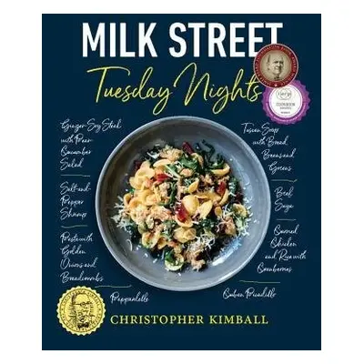 Milk Street: Tuesday Nights - Kimball, Christopher