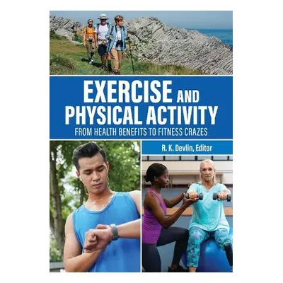 Exercise and Physical Activity