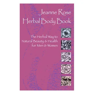 Herbal Body Book - Rose, Jeanne