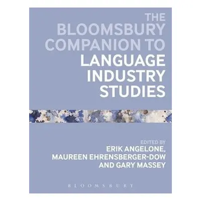 Bloomsbury Companion to Language Industry Studies