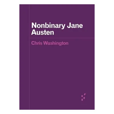 Nonbinary Jane Austen - Washington, Chris