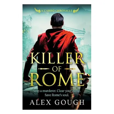 Killer of Rome - Gough, Alex