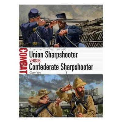 Union Sharpshooter vs Confederate Sharpshooter - Yee, Gary