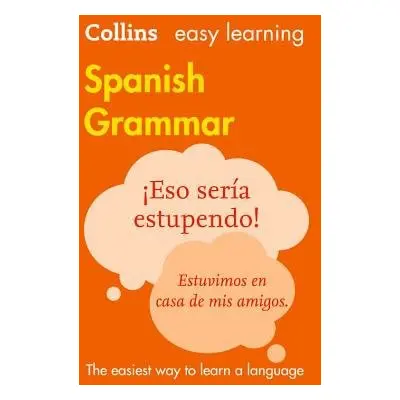 Easy Learning Spanish Grammar - Collins Dictionaries