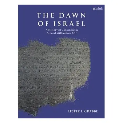 Dawn of Israel - Grabbe, Dr. Lester L.