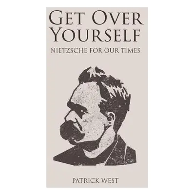 Get Over Yourself - West, Patrick