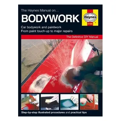 Haynes Manual On Bodywork - Haynes Publishing