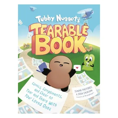 Tubby Nugget's Tearable Book - Pastores, Jenine (Jenine Pastores) a Jackson, Josh (Josh Jackson)