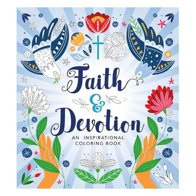 Faith a Devotion Coloring Book - Editors of Chartwell Books