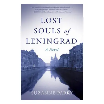 Lost Souls of Leningrad - Parry, Suzanne