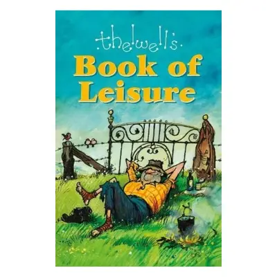 Thelwell's Book of Leisure - Thelwell, Norman