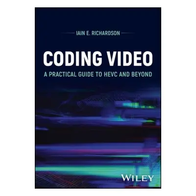 Coding Video - Richardson, Iain E. (The Robert Gordon University, Aberdeen, UK)