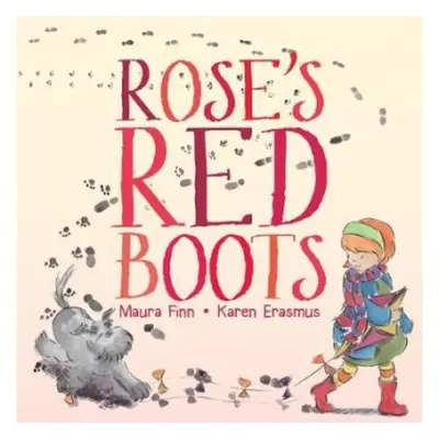 Rose's Red Boots - Finn, Maura