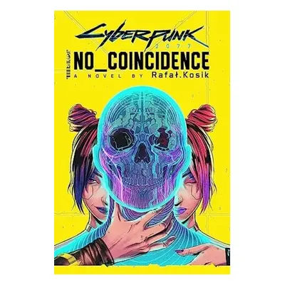 Cyberpunk 2077: No Coincidence - Kosik, Rafal