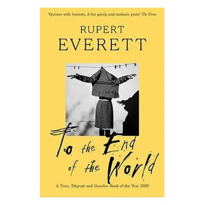 To the End of the World - Everett, Rupert