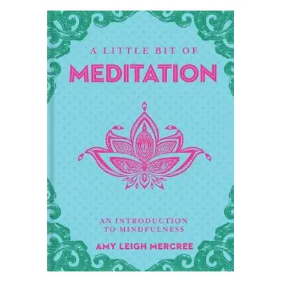 Little Bit of Meditation - Mercree, Amy Leigh