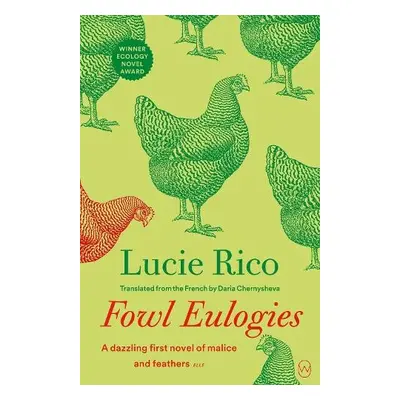 Fowl Eulogies - Rico, Lucie