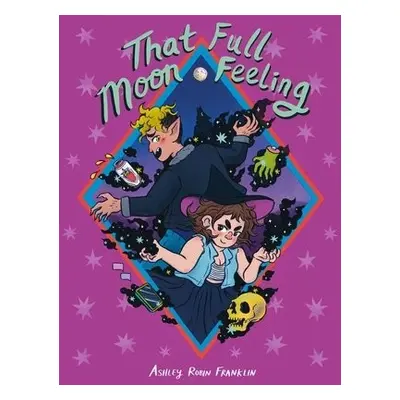 That Full Moon Feeling - Franklin, Ashley Robin