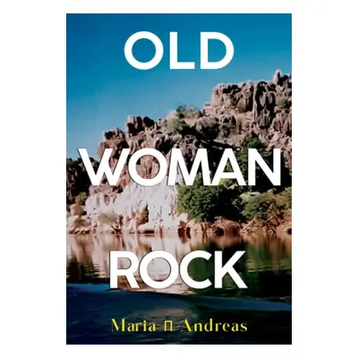 Old Woman Rock - Andreas, Maria