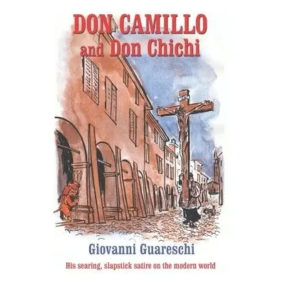 Don Camillo and Don Chichi - Guareschi, Giovanni